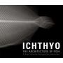 Ichthyo: The Architecture of Fish