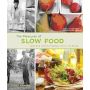 The Pleasures of Slow Food