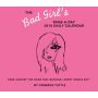 The Bad Girls Rage-a-Day