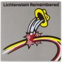 Lichtenstein Remembered