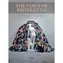 The Voice of Pistoletto