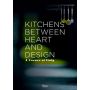 Kitchens Between Heart and Design