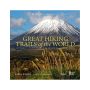 Great Hiking Trails of the World