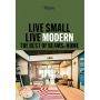 Live Small/Live Modern