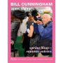 Bill Cunningham Was There