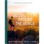 20,000 Steps Around the World