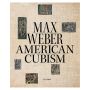 Max Weber and American Cubism