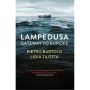 Lampedusa. Gateway to Europe