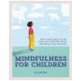 Mindfulness for Children