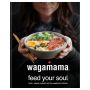 wagamama Feed Your Soul