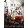 The Fallen and the Kiss of Dusk