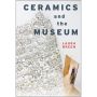 Ceramics and the Museum