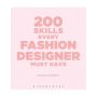 200 Skills Every Fashion Designer Must Have