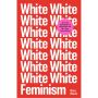 White Feminism