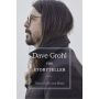 Dave Grohl. The Storyteller