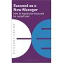 Succeed as a New Manager