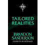 Tailored Realities