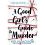 A Good Girl's Guide to Murder