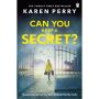 Can You Keep A Secret?