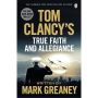 Tom Clancy'S True Faith And Allegiance