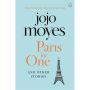 Paris For One And Other Stories