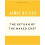 The Return of the Naked Chef (Anniversary Editions)