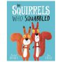 The Squirrels Who Squabbled