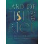 Land of Fish and Rice