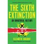 The Sixth Extinction