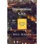 Insomniac City: New York, Oliver Sacks, and Me