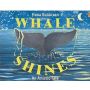 Whale Shines