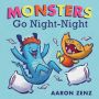 Monsters Go Night-Night