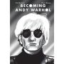 Becoming Andy Warhol