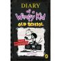 Old School  (Diary of a Wimpy Kid #10)