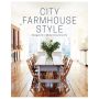 City Farmhouse Style