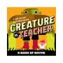 Creature vs. Teacher