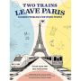 Two Trains Leave Paris