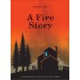 A Fire Story