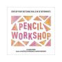 Guided Sketchbook: Pencil Workshop