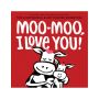 Moo-Moo, I Love You!