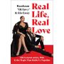 Real Life, Real Love: Life Lessons on Joy, Pain, and the Magic That Holds Us Together