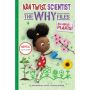 Ada Twist, Scientist: The Why Files #2: All About Plants!