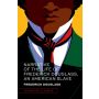 Signature Classics: Narrative of the Life of Frederick Douglass, an American Slave