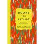 Books for Living: a reader’s guide to life