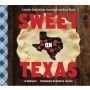 Sweet on Texas