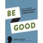 Be Good