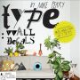 Type: Wall Decals by Mike Perry