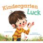 Kindergarten Luck