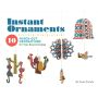 Junzo Terada. Instant Ornaments