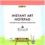 Instant Art Notepad